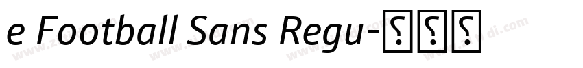 e Football Sans Regu字体转换